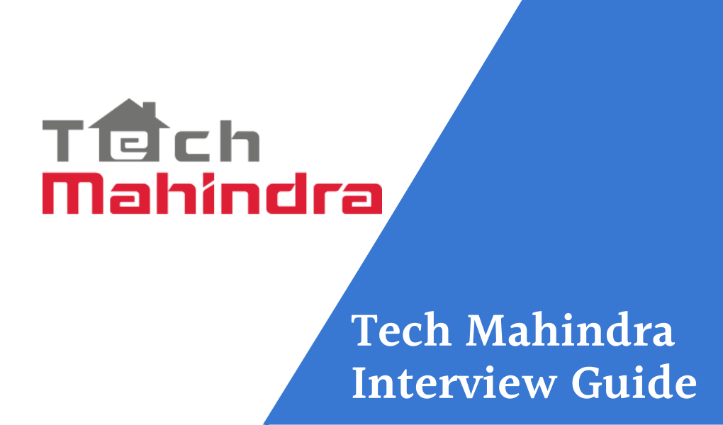 Tech Mahindra Interview Guide