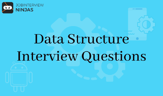 Data Structure Interview Questions