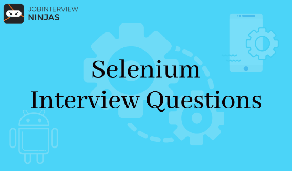 Selenium Interview Questions