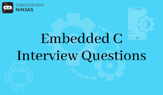 Embedded C Interview Questions