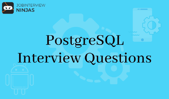 PostgreSQL Interview Questions